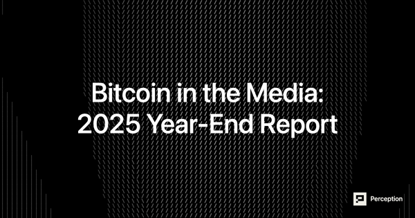 Bitcoin in the Media: 2025 Year-End Report